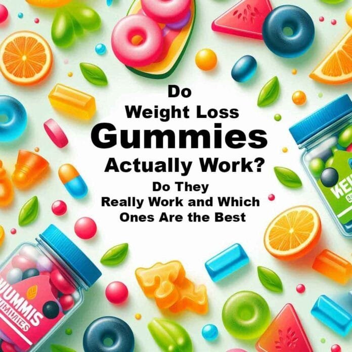﻿Gummies for Weight Loss