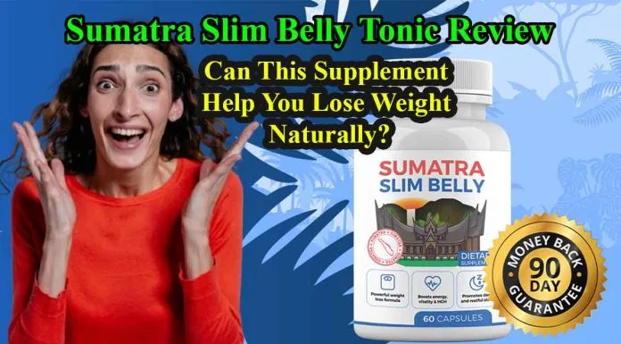 Sumatra Slim Belly Tonic Review